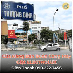 Cửa Hàng Bán Buôn Càng Máy Giặt ELECTROLUX Tại Phố Thượng Đình