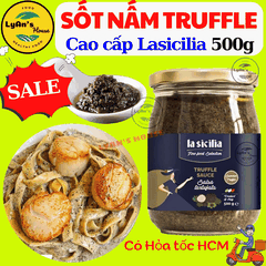 Sốt Nấm Truffle La Sicilia 500g - Truffle Sauce Cho Nhà Hàng