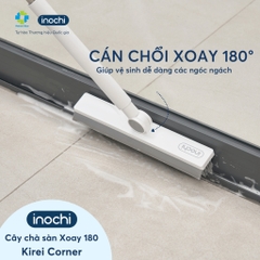 Cây chà sàn xoay 180 độ Inochi Kirei Corner