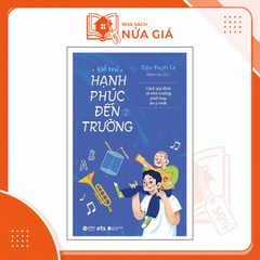 Để trẻ hạnh phúc đến trường 2