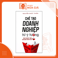 Startup Concenpt - Chế tạo doanh nghiệp từ ý tưởng (SDV)