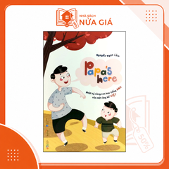 Papa's here - Nhật ký cùng con học tiếng anh của một ông bố Việt