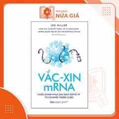 Vắc-Xin mRNA cuộc chinh phục đại dịch covid-19 từ cái nhìn trong cuộc