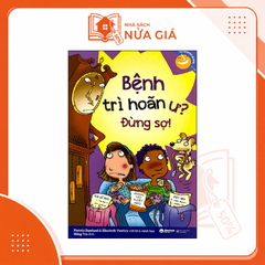 Kỹ năng học đường: Bệnh trì hoãn ư? Đừng sợ!