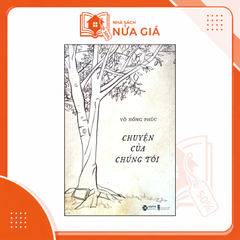Chuyện của chúng tôi