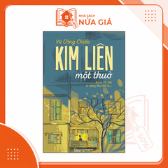 Kim Liên một thuở