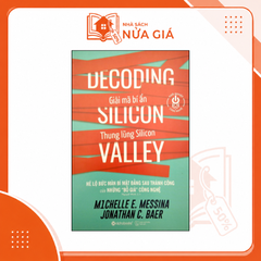 Khởi nghiệp công nghệ - Giải mã bí ẩn thung lũng silicon