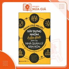 Xây dựng nhóm hiệu quả dành cho nhà quản lý bận rộn