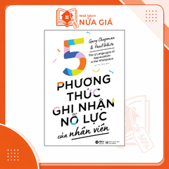5 Phương thức ghi nhận nỗ lực của nhân viên