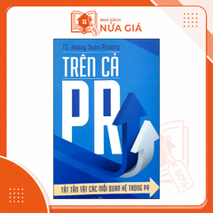 Trên cả PR-Tất tần tật các mối quan hệ trong PR