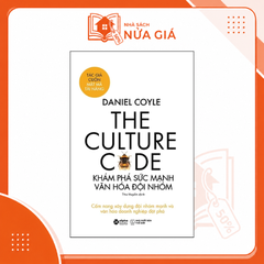 The culture code - Khám phá sức mạnh văn hóa đội nhóm