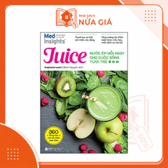 Juice: Nước ép mỗi ngày cho cuộc sống tươi trẻ