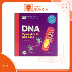 Nhà sinh hóa tương lai: DNA - Người đưa tin siêu đẳng