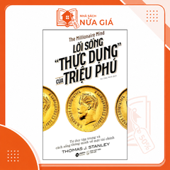Lối Sống "thực dụng" của triệu phú