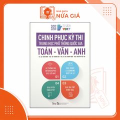 Chinh phục kỳ thi trung học phổ thông quốc gia: Toán - Văn - Anh