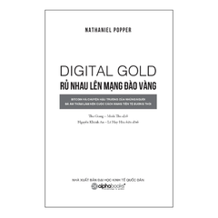 Digital Gold - Rủ nhau lên mạng đào vàng