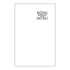 Đừng khởi sự khi còn do dự