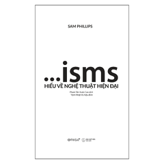 ISMS - Hiểu về nghệ thuật hiện đại