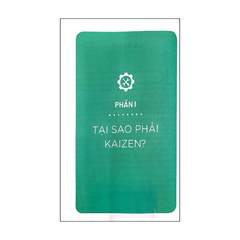 Kaizen - Cải tiến hiện trường, hiệu quả tức thì