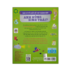 Tủ sách giáo dục Stem: Anh hùng sinh thái tập sự