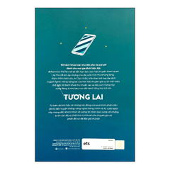 Bộ lược sử loài người: Britannica thế hệ mới - Kho tri thức về Tương lai