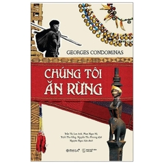 Chúng tôi ăn rừng