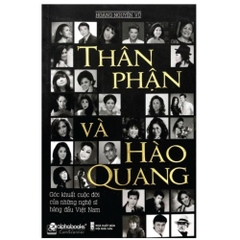 Thân phận và hào quang