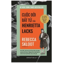 Cuộc đời bất tử của Henrietta Lacks