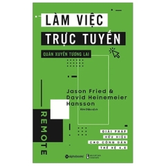 Làm việc trực tuyến quán xuyến tương lai