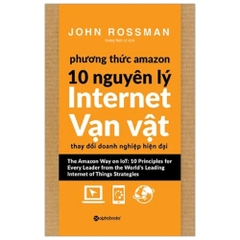Phương thức Amazon - 10 Nguyên lý internet vạn vật