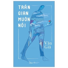 Trần gian muôn nỗi
