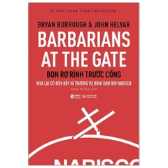 Barbarians at the gate- Bọn rợ rình trước cổng