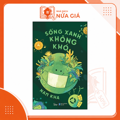 Sống xanh không khó