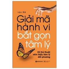Giải mã hành vi bắt gọn tâm lý