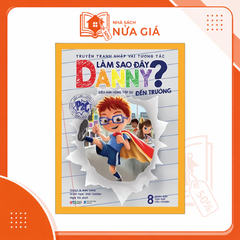Truyện tranh nhập vai tương tác: Làm sao đây Danny? - Siêu anh hùng tập sự đến trường