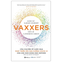Vaxxers: Câu chuyện về cuộc đua phát triển vắc-xin chống Covid-19 của các nhà khoa học Oxford
