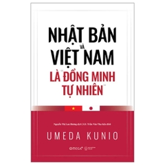 Nhật Bản và Việt Nam là " Đồng minh tự nhiên"
