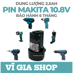 Pin Đóng Makita 10.8V - 12V 2.5Ah Nhận Sạc Cốc Makita BL1030 - Pin Máy Khoang - Vĩ Gia Shop