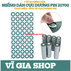 Miếng Dán Bảo Vệ Cực Dương Pin 21700 Cách Điện Chống Chập Khối Pin (1 Tờ 50 Miếng) - Vĩ Gia Shop