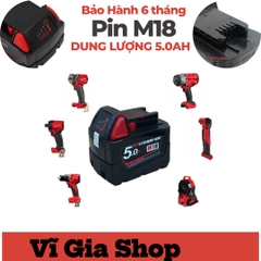 Pin M18 Dung Lượng 5.0Ah - Sạc bằng sạc hãng - Bảo Hành 6 tháng
