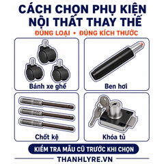 Hỏng Một Chi Tiết, Chưa Cần Thay Cả Món: Cách Chọn Phụ Kiện Nội Thất Đúng Loại