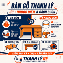 Bàn gỗ thanh lý – ưu nhược điểm và cách chọn