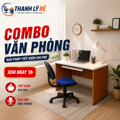 Combo Văn Phòng Thanh Lý – Giải Pháp Setup Tiết Kiệm Theo Nhu Cầu