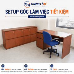 Setup Nội Thất Tiết Kiệm – Combo Bàn Ghế Tủ Tuyển Chọn