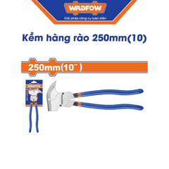 Kìm hàng rào 250mm(10")-Wadfow WPL9710