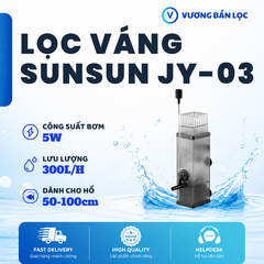 Lọc Váng SunSun JY-02|03
