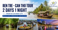 Ben Tre - Can Tho Tour 2 Days 1 Night from Ho Chi Minh City