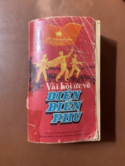 Vài Hồi Ức Về Điện Biên Phủ