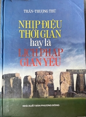 Nhịp điệu thời gian hay là lịch pháp giản yếu