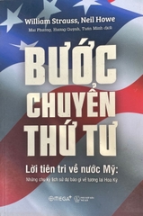 Bước chuyển thứ tư - Lời tiên tri về nước Mỹ: Những chu kỳ lịch sử dự báo gì về tương lai Hoa Kỳ